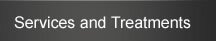 Services and Treatments